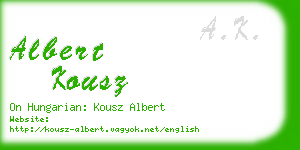 albert kousz business card